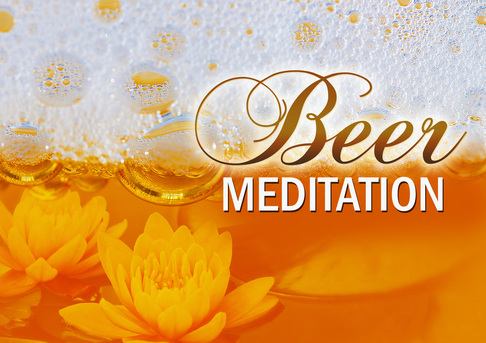 Beer Meditation Video